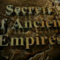 Discavery Tainele imperiilor antice epizodul 4 – Primele civilizații (ru)